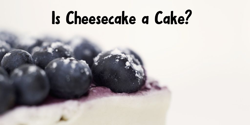On May 26th, celebrate National Blueberry Cheesecake Day! But is cheesecake really a cake? We debate today so you can take a side and defend your position...or you can just load up on blueberry cheesecake and be the real winner! 