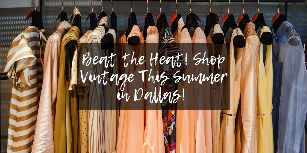 When it’s hot outside we all seek air condition. Stay cool inside and look cool when you shop at the city’s best vintage stores. Get lost in unique fashions and retro trinkets from stores like Dolly Python and Lula B’s. 
