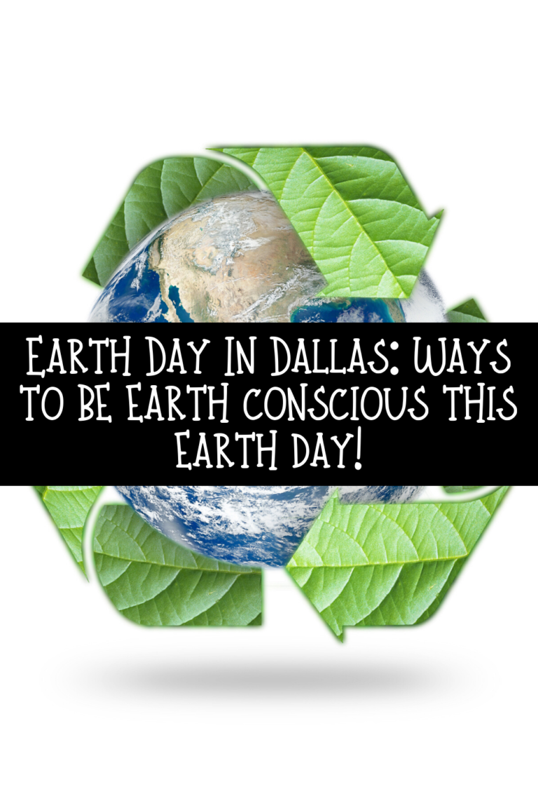 Earth Day In Dallas Ways To Make A Difference This Earth Day MCLife